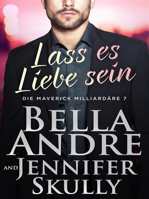 cover image of Lass es Liebe sein